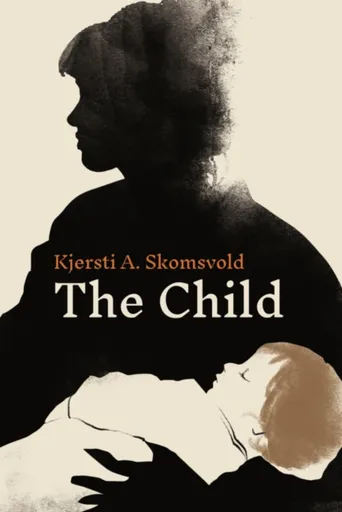 The Child - Kjersti A. Skomsvoldová