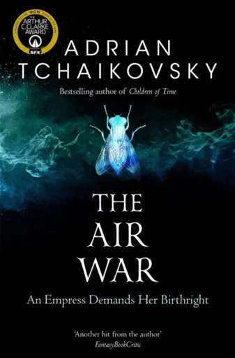 The Air War - Adrian Tchaikovsky
