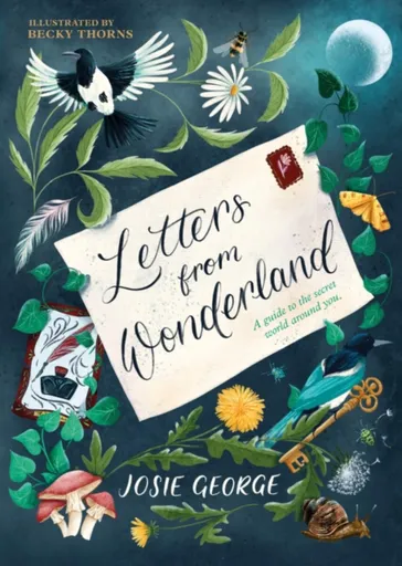 Letters from Wonderland - Josie George