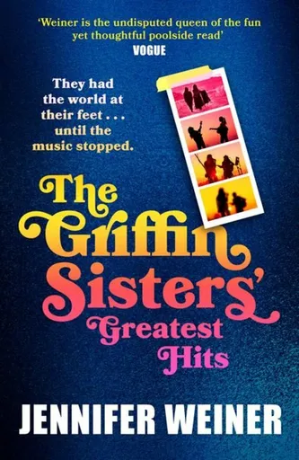 The Griffin Sisters Greatest Hits - Jeninfer Weinerová