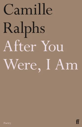 After You Were, I Am - Camille  Ralphs
