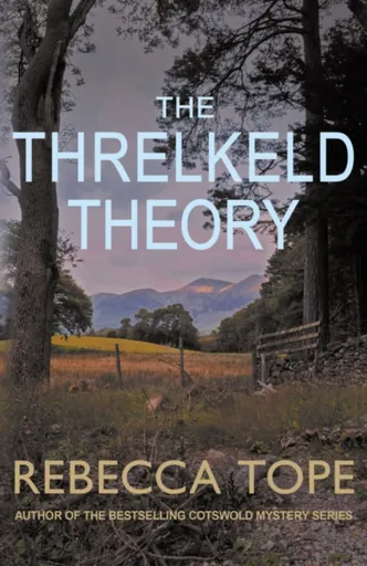 The Threlkeld Theory - Rebecca  Tope