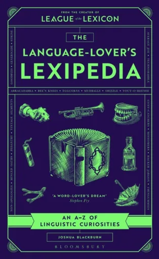 The Language-Lover's Lexipedia - Joshua Blackburn