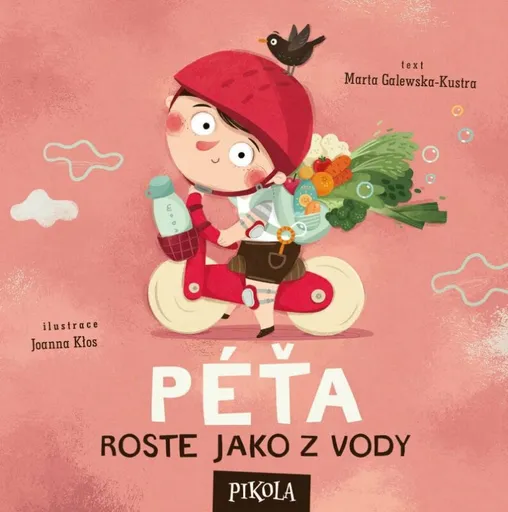 Péťa roste jako z vody - Marta Galewska-Kustra, Joanna Kłos