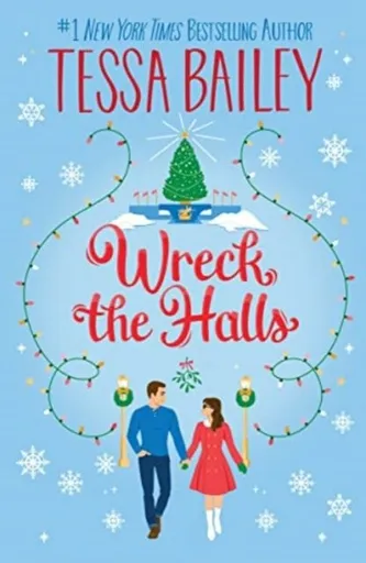 Wreck the Halls UK - Tessa Bailey