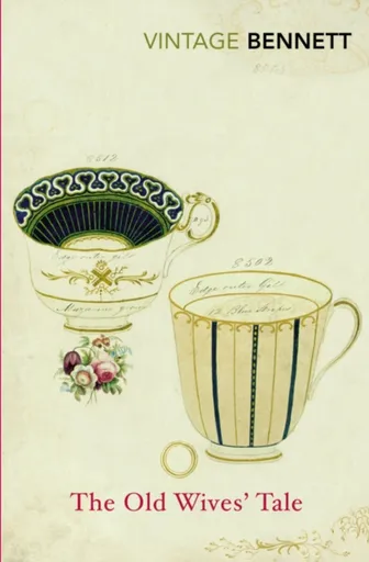 The Old Wives' Tale - Bennett Arnold