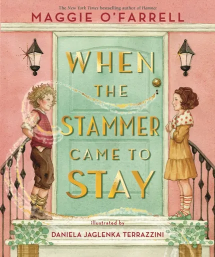 When the Stammer Came to Stay - Maggie O’Farrellová