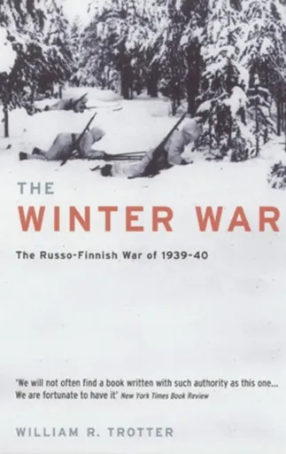 The Winter War - William R. Trotter