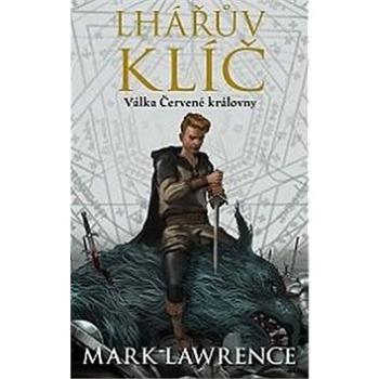 Lhářův klíč: Válka Červené královny (978-80-7197-647-9)