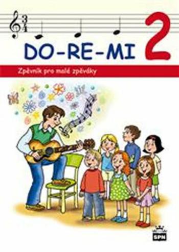 DO-RE-MI 2 - Zpěvník pro malé zpěváky - Marie Lišková