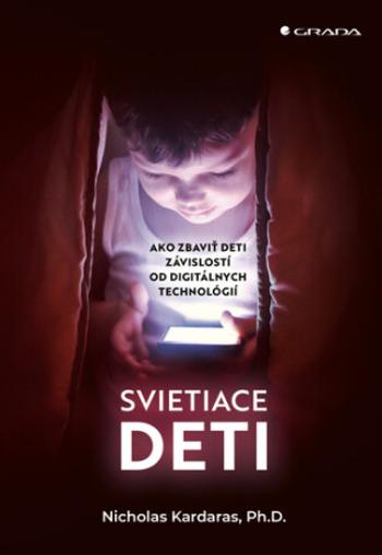 Svietiace deti - Nicholas Kardaras