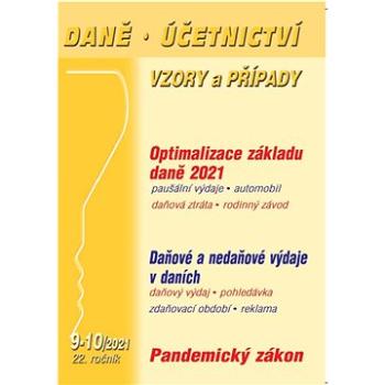 Daně, účetnictví, vzory a případy 9-10/2021