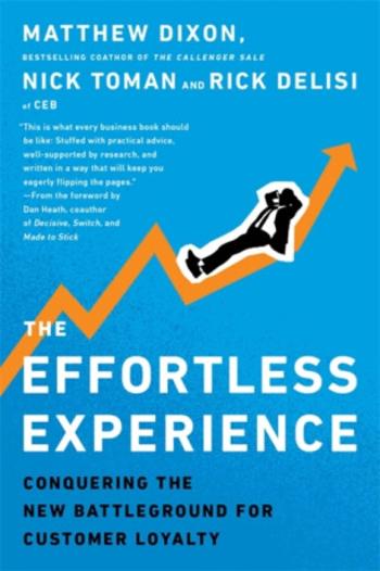 The Effortless Experience - Dixon Matthew, Rick DeLisi, Nicholas Toman