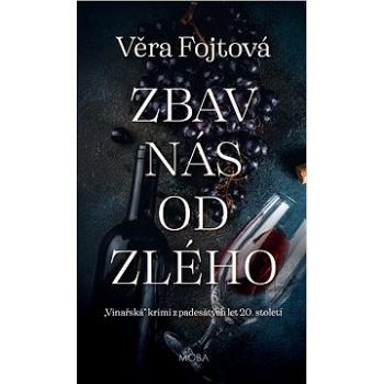 Zbav nás od zlého (978-80-243-9179-3)