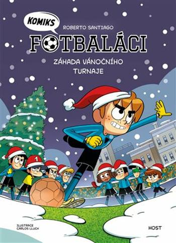 Fotbaláci. Záhada vánočního turnaje - Roberto Santiago