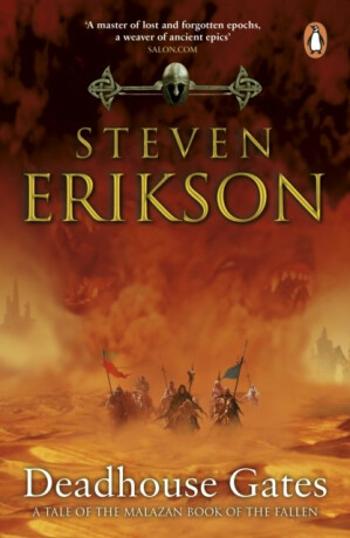 Deadhouse Gates - Steven Erikson