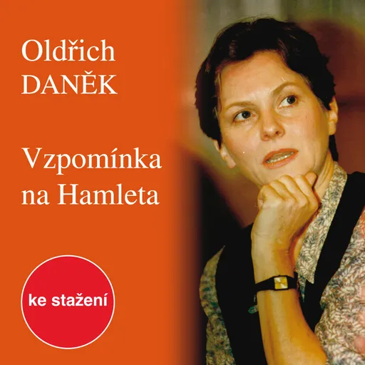 Vzpomínka na Hamleta - Oldřich Daněk - audiokniha