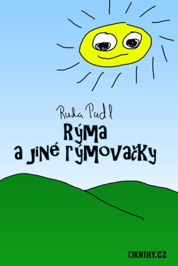 Rýma a jiné rýmovačky - Ruda Pudl - e-kniha