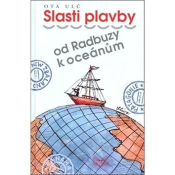 Slasti plavby: od Radbuzy k oceánům (978-80-7244-255-3)