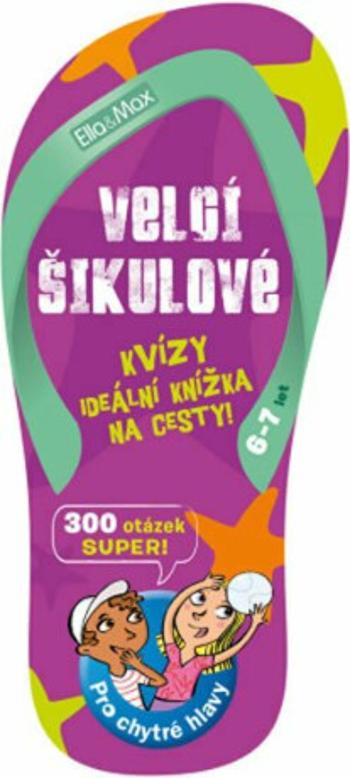 Velcí šikulové, 6-7 let - Kvízy na cesty