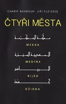 Čtyři města - Charif Bahbouh, Jiří Fleissig