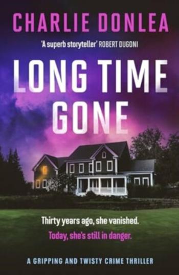 Long Time Gone - Charlie Donlea