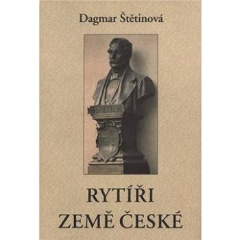 Rytíři Země české (978-80-902873-3-4)