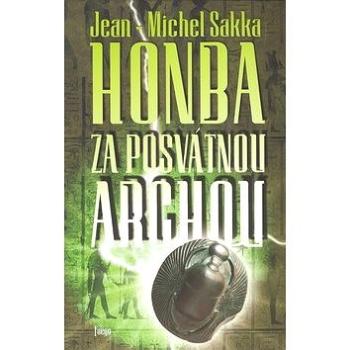 Honba za posvátnou archou (978-80-87124-91-8)