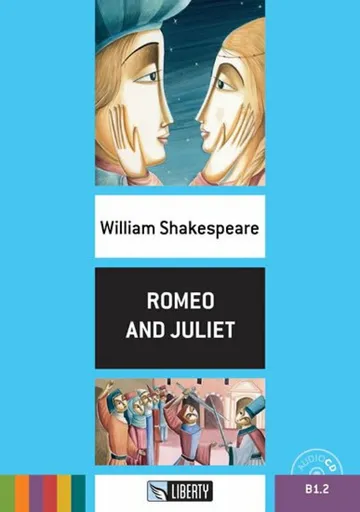 Romeo and Juliet+CD: B1.2 (Liberty) (poškozená) - William Shakespeare