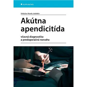 Akútna apendicitída (978-80-271-3343-7)