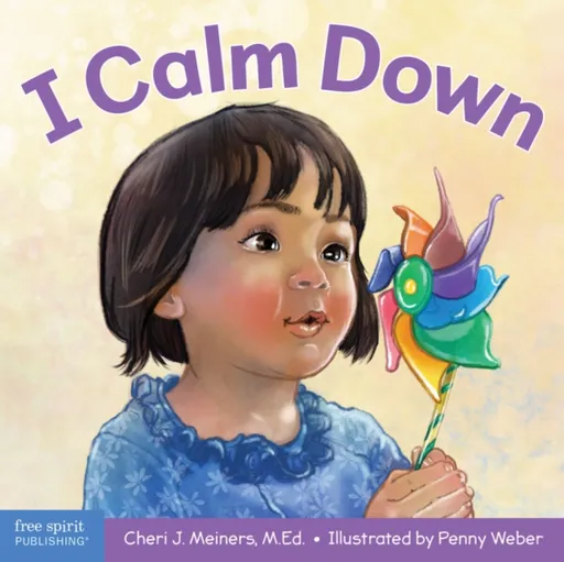 I Calm Down - Cheri J. Meiners