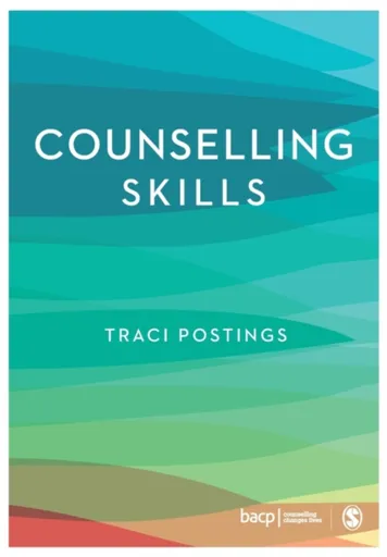 Counselling Skills - Traci Postings