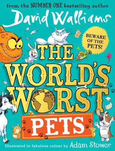 The Worldâ€™s Worst Pets - David Walliams
