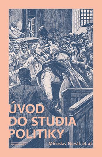 Úvod do studia politiky - Miroslav Novák - e-kniha