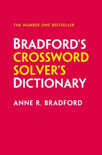 Bradfordâ€™s Crossword Solverâ€™s Dictionary - Anne R. Bradford