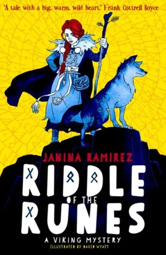 Riddle of the Runes - David K. Wyatt, Janina Ramirezová