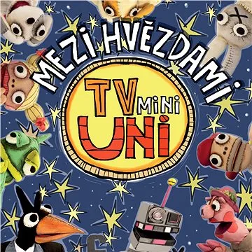 Písničky TvMiniUni 3: Mezi hvězdami - CD (SU6530-2)