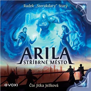 Arila: Stříbrné město