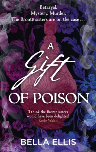A Gift of Poison - Bella Ellis