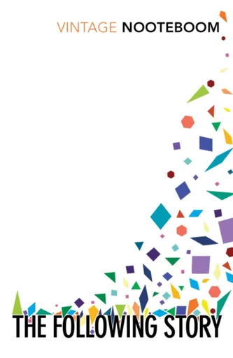 The Following Story - Cees Nooteboom