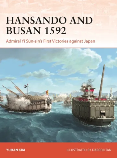 Hansando and Busan 1592 - Yuhan Kim