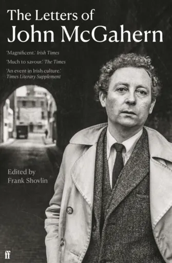 The Letters of John McGahern - John McGahern