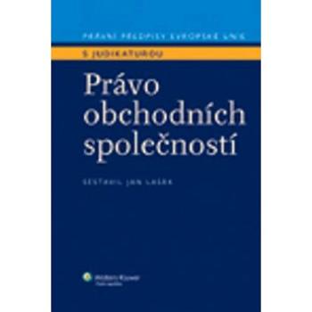 Právo obchodních společností: Právní předpisy EU s judikaturou (978-80-7357-611-0)