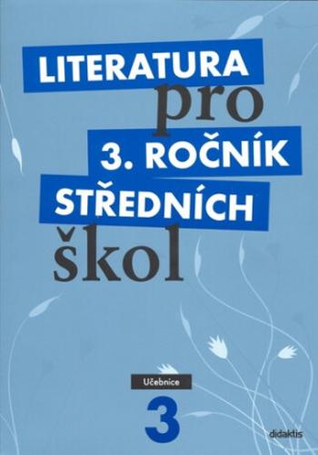 Literatura pro 3. ročník SŠ - učebnice - Lukáš Andree