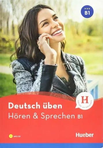 Deutsch üben B1: Hören  Sprechen/Buch mit MP3-CD - Anneli Billina