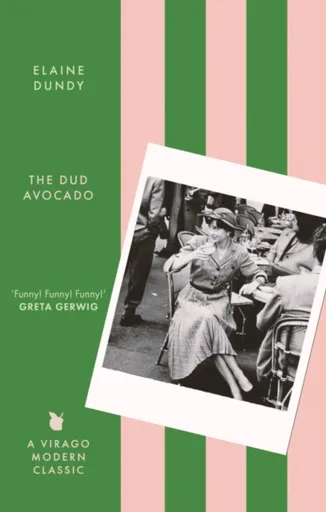 The Dud Avocado - Elaine Dundy
