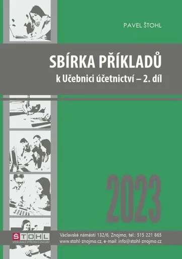 Sbírka příkladů k učebnici účetnictví 2. díl 2023 - Pavel Štohl