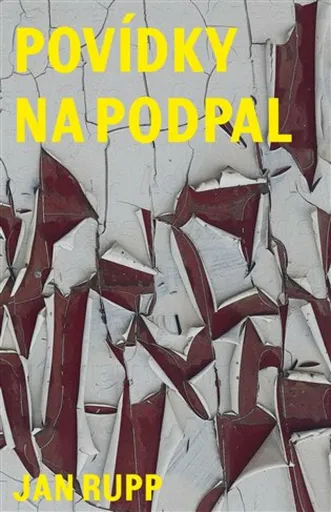 Povídky na podpal - Jan Rupp