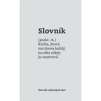 Slovník súčasných slov (978-80-972386-9-8)