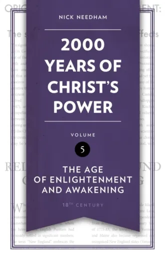 2,000 Years of Christ's Power Vol. 5 - Nick Needham